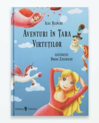 AVENTURI IN TARA VIRTUTILOR (ISBN: 9789733410409)