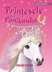 O prietenă magică. Prinţesele din Ponilandia (ISBN: 9789734726318)