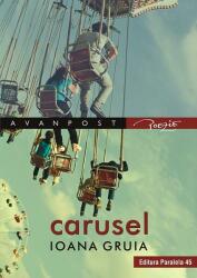 Carusel - Ioana Gruia (ISBN: 9789734727223)