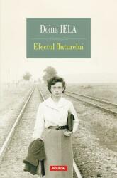 Efectul fluturelui - Doina Jela (ISBN: 9789734672011)