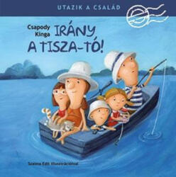 IRÁNY A TISZA-TÓ! (2018)