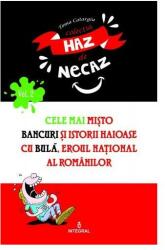 Cele mai misto bancuri si istorii haioase cu Bula, eroul national al romanilor - Toma Catargiu (ISBN: 9786069921340)