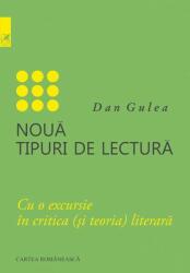 Noua tipuri de lectura - Dan Gulea (ISBN: 9789732332801)
