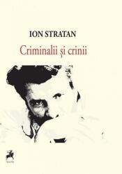Criminalii și crinii (ISBN: 9786066649698)