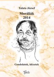 Moráliák 2014 (ISBN: 9786155696329)