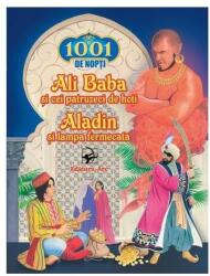 Ali Baba si cei 40 de hoti. Lampa lui Aladin (ISBN: 9789975619288)