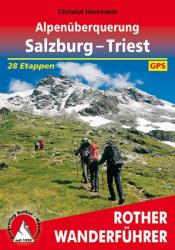 Alpenüberquerung - Salzburg bis Triest túrakalauz Bergverlag Rother német RO 4494 (ISBN: 9783763344949)
