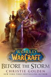 World of Warcraft: Before the Storm - Christie Golden (0000)
