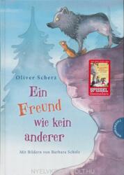 Ein Freund wie kein anderer - Oliver Scherz, Barbara Scholz (ISBN: 9783522184571)