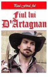 Fiul lui D Artagnan volumul 1 - Paul Feval fiul (ISBN: 9789737016720)