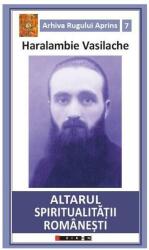 Altarul spiritualității românești (ISBN: 9786067118261)
