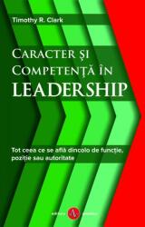Caracter și competență în leadership (ISBN: 9789731621807)