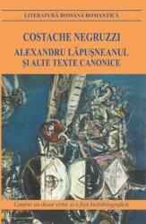 Alexandru Lăpușneanul și alte texte canonice (ISBN: 9789731047706)
