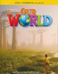 Our World 4 Workbook with Audio CD (ISBN: 9781285455822)