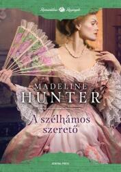 Madeline Hunter - A szélhámos szerető (2018)