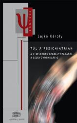 Túl a pszichiátrián (2011)