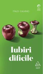 Iubiri dificile (ISBN: 9786067105452)