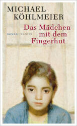 Das Mädchen mit dem Fingerhut (ISBN: 9783446250550)