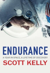 Endurance - Scott Kelly (ISBN: 9781784162658)