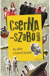 Az abbé a fejével játszik (2018)