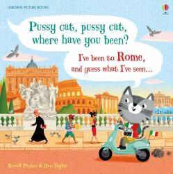 Pussy cat, pussy cat, where have you been? I've been to Rome - Russell Punter (ISBN: 9781474916141)