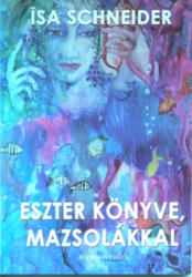 Eszter könyve, mazsolákkal (ISBN: 9786068485331)