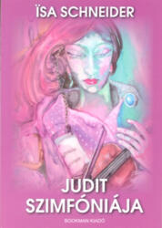 Judit szimfóniája (ISBN: 9786068485232)
