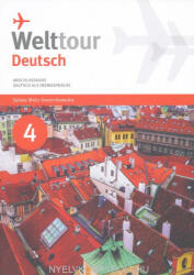Welttour Deutsch 4 Abschlusskurs (ISBN: 9789639806535)