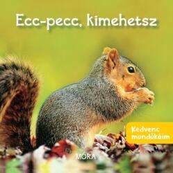 Ecc-pecc, kimehetsz - Kedvenc mondókáim (2015)