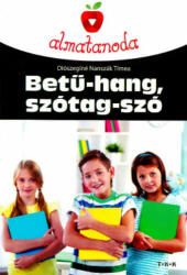 ALMATANODA - BETŰ-HANG, SZÓTAG-SZÓ (ISBN: 9786155765414)