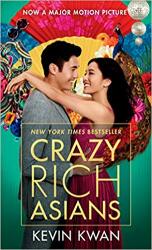 Crazy Rich Asians (Movie Tie-In Edition) - Kevin Kwan (2018)