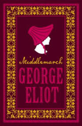 Middlemarch - George Eliot (ISBN: 9781847496041)