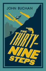 The Thirty-Nine Steps (ISBN: 9781847496454)