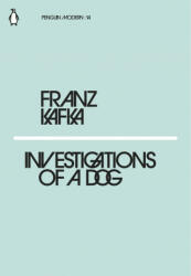 Investigations of a Dog - Franz Kafka (ISBN: 9780241339305)