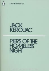 Jack Kerouac: Piers of the Homeless Night (ISBN: 9780241339183)