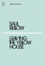 Leaving the Yellow House - Saul Bellow (ISBN: 9780241338995)