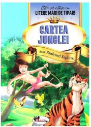 Cartea Junglei - Stiu sa citesc cu litere mari de tipar (ISBN: 9786060090427)
