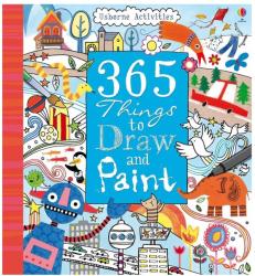 365 things to Draw and Paint - Fiona Watt (ISBN: 9781409504474)