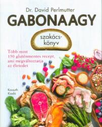 Gabonaagy szakácskönyv - Több mint 150 gluténmentes recept, ami megváltoztatja az életed (2018)