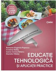 Educatie tehnologica si aplicatii practice, manual pentru clasa a 5-a. Contine si editia digitala - Ramona-Eugenia Popescu (ISBN: 9786069404454)