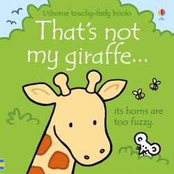 That's not my giraffe. . . - Fiona Watt (ISBN: 9781474945554)