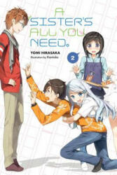 Sister's All You Need. , Vol. 2 (light novel) - Yomi Hirasaki (ISBN: 9781975353599)