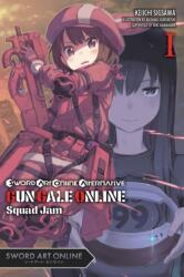 Sword Art Online Alternative Gun Gale Online, Vol. 1 (ISBN: 9781975327521)