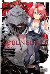 Goblin Slayer Vol. 3 (ISBN: 9781975327477)