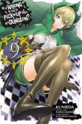 Is It Wrong to Try to Pick Up Girls in a Dungeon? , Vol. 9 (ISBN: 9781975326517)