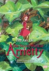 The Art of the Secret World of Arrietty (ISBN: 9781974700332)