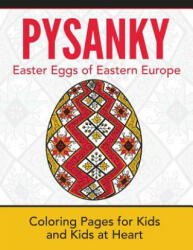 Pysanky / Easter Eggs of Eastern Europe - HANDS-O ART HISTORY (ISBN: 9781948344210)
