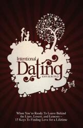Intentional Dating (ISBN: 9781948282154)