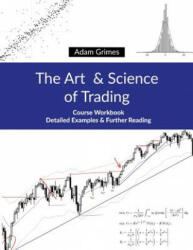 The Art and Science of Trading: Course Workbook (ISBN: 9781948101004)
