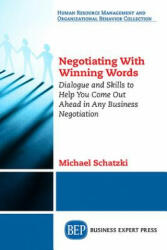 Negotiating with Winning Words - Michael Schatzki (ISBN: 9781947843097)